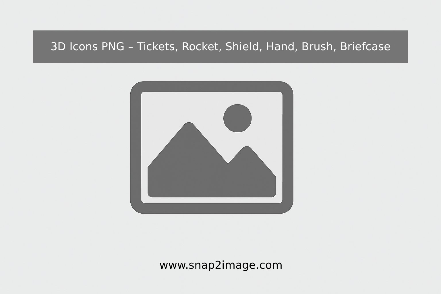 3D Icons PNG Tickets, Rocket, Shield, Hand, Brush, Briefcase
